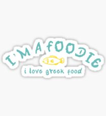 I'm a foodie Sticker