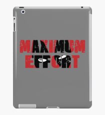 Maximum Effort iPad Case/Skin
