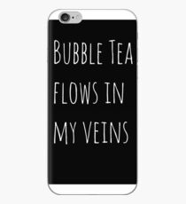 Bubble Tea flows in my veins iPhone Case