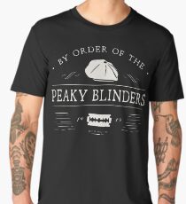 BY ORDER OF THE PEAKY BLINDERS Men's Premium T-Shirt