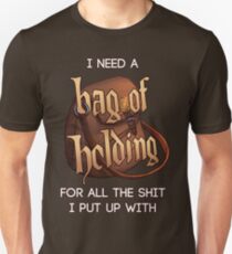 I Need A Bag Of Holding Unisex T-Shirt