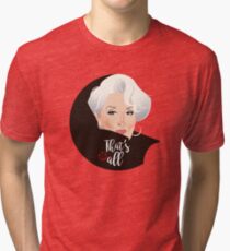 That's all Tri-blend T-Shirt