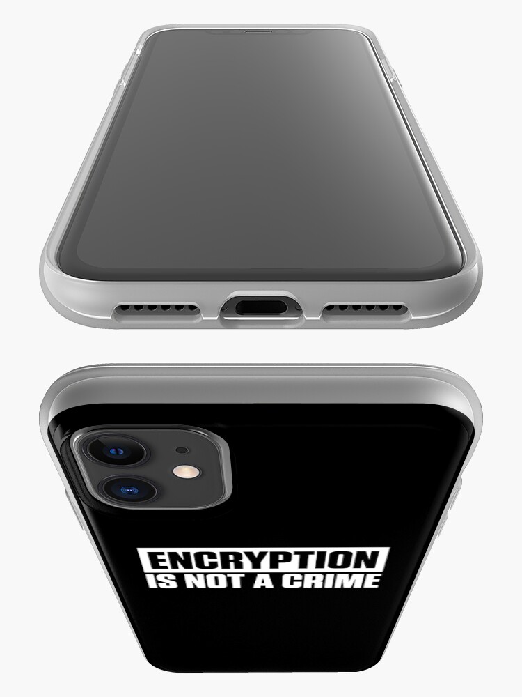 Alternate view of ENCRYPTION IS NOT A CRIME iPhone Case & Cover