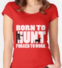 Born to Hunt (2) Women's Fitted Scoop T-Shirt