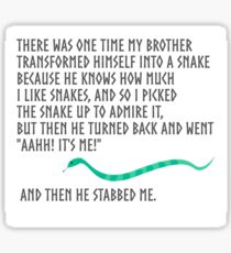 And Then He Stabbed Me. Sticker