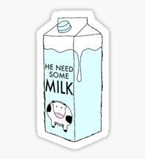 He Need Some Milk Sticker