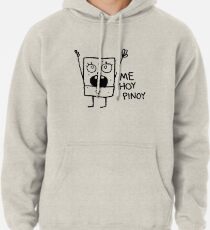 Me Hoy *Pinoy* Pullover Hoodie