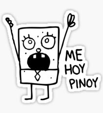 Me Hoy *Pinoy* Sticker
