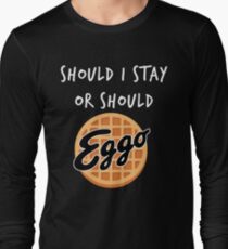 Stranger Things - Should I Stay or Should - Eggo parody Long Sleeve T-Shirt
