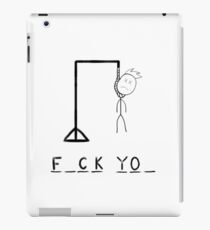 Hangman F_CK YO_ iPad Case/Skin