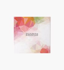 Fight for the..."Ruth Bader Ginsburg" Inspirational Quote Art Board