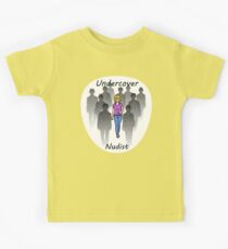 Undercover Nudist (Female) Kids Tee