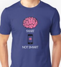 Smart not Smart Unisex T-Shirt