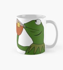 Kermit trinkt Tee Meme King, aber das geht mich nichts an Tasse (Standard)