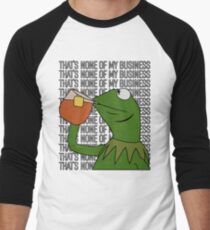 Kermit Sipping Tea Meme King but That's None of My Business 2 Men's Baseball ¾ T-Shirt