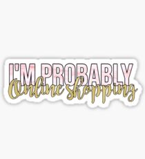 I'm probably online shopping gold and marble sticker Sticker