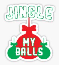 Jingle My Balls Sticker