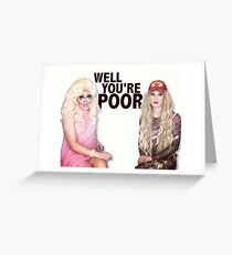 Katya Zamolodchikova and Trixie Mattel (UNHhhh) Greeting Card