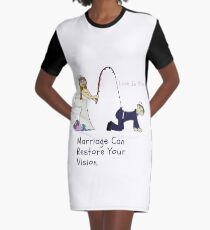 Love is Blind, Marriage can restore your vision, wedding, bride, husband, funny engaged, funny married couple Graphic T-Shirt Dress