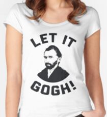 Let It Gogh Women's Fitted Scoop T-Shirt