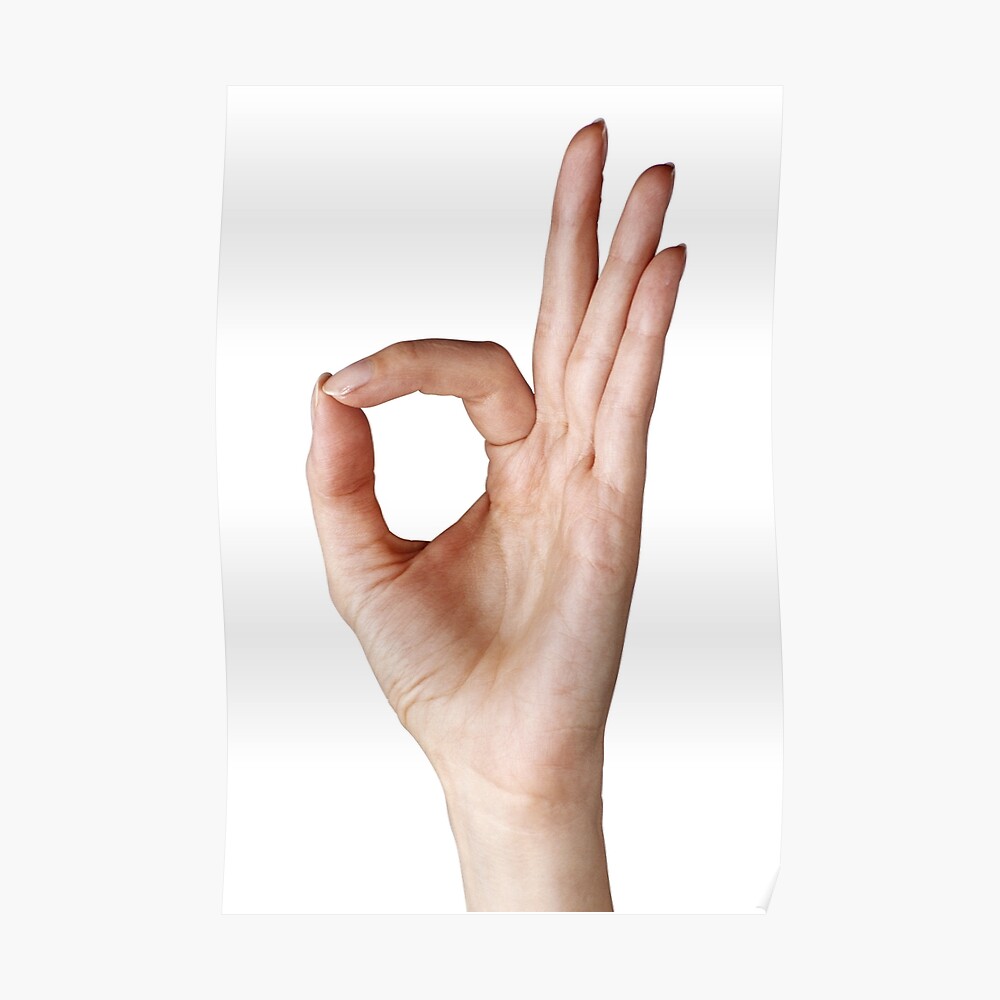 ok-hand-sign-poster-by-boberttrelfa-redbubble