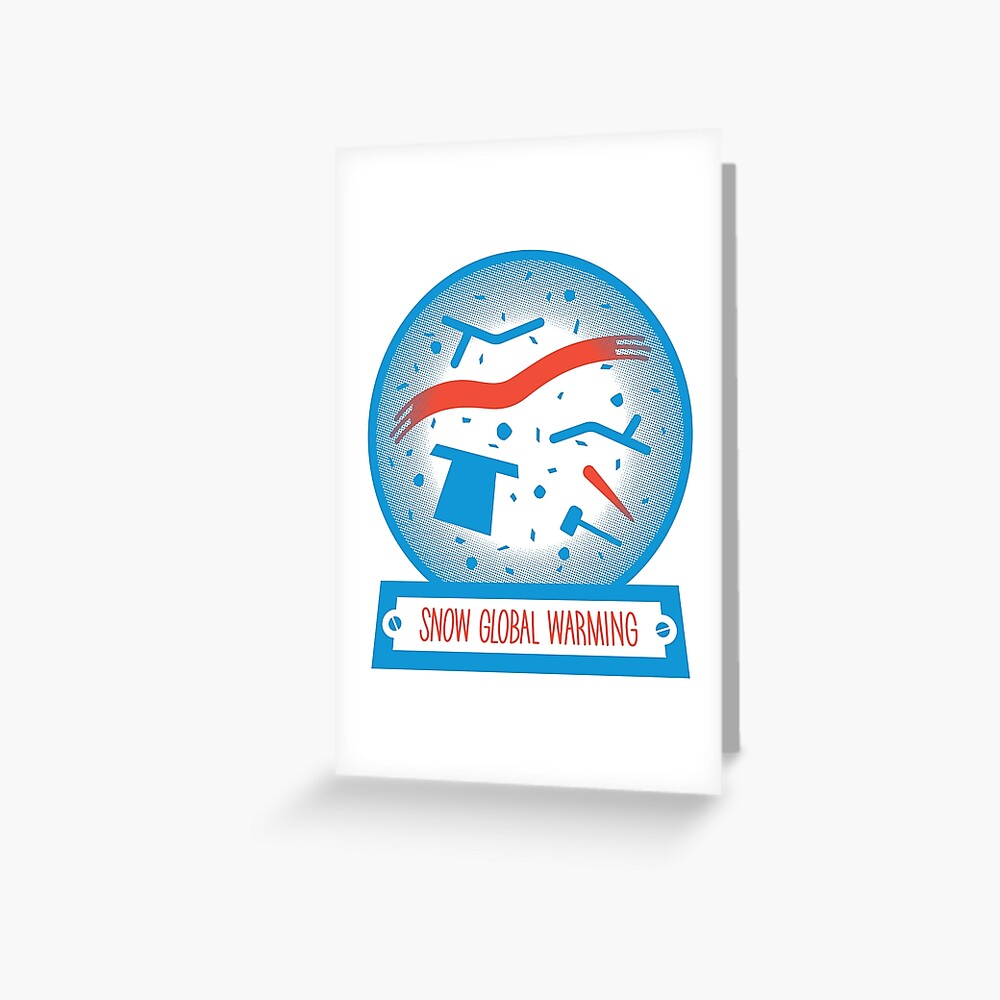 Snow Global Warming Greeting Card