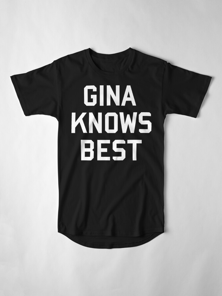 gina knows best t shirt