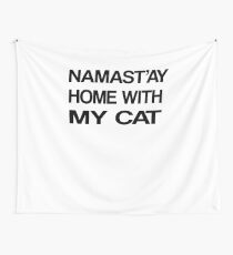 Namaste Home With My Cat T-Shirt Yoga and pajama tee Wall Tapestry