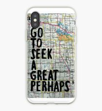 I Go to Seek a Great Perhaps ~ Quote iPhone Case