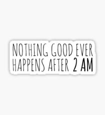 2 Uhr morgens Sticker