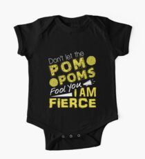 Cheerleader Don't Let The Pom Poms Fool You I Am Fierce One Piece - Short Sleeve