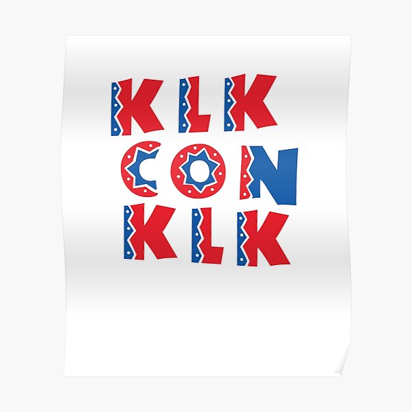 Klk Dominican Slang Posters Redbubble