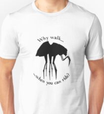 Why walk... Unisex T-Shirt