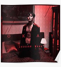 JACKSON WANG - OKAY - GOT7 Poster