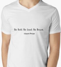 Be Bold. Be Good. Be Brave. Men's V-Neck T-Shirt