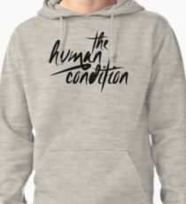 The Human Condition Pullover Hoodie