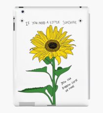 If You Need A Little Sunshine iPad Case/Skin