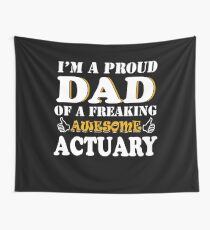 Actuary Dad Gifts - Father's Day Birthday Valentine Christmas Wall Tapestry