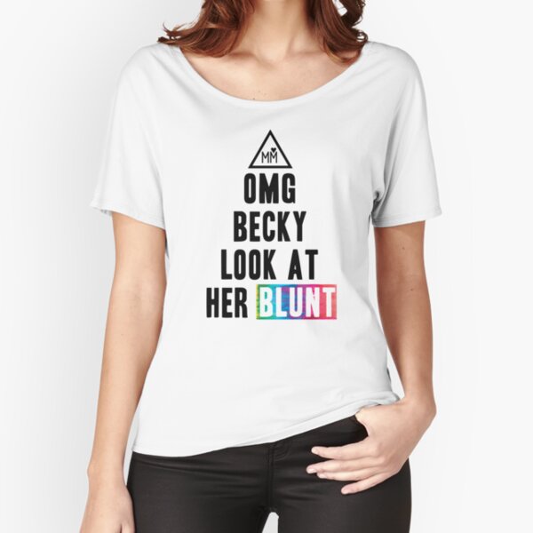 OMG Becky Relaxed Fit T-Shirt