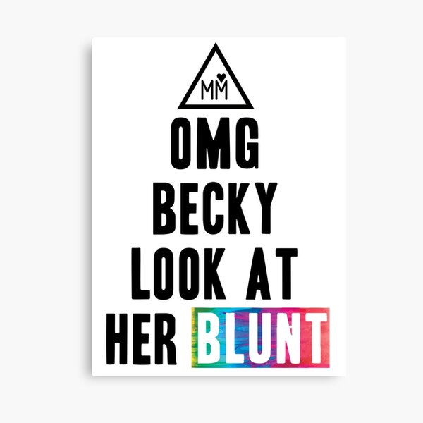 OMG Becky Canvas Print