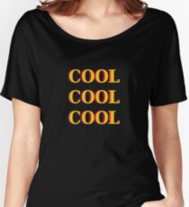 COOL COOL COOL Women's Relaxed Fit T-Shirt