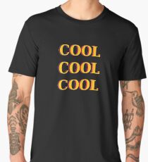 COOL COOL COOL Men's Premium T-Shirt