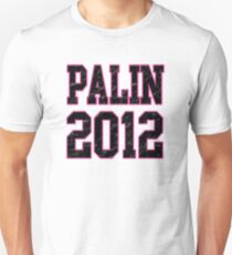Palin 2012 Unisex T-Shirt