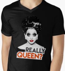 "Really, Queen?" Bianca Del Rio, RuPaul's Drag Race Queen V-Neck T-Shirt