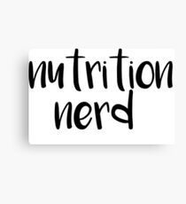 Nutrition Nerd Design Canvas Print