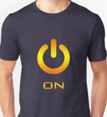 Turn It ON! Unisex T-Shirt