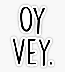 OY VEY stickers Sticker