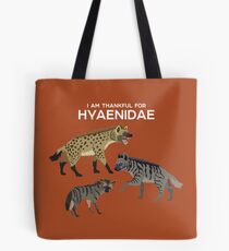 I Am Thankful For Hyaenidae Tote Bag