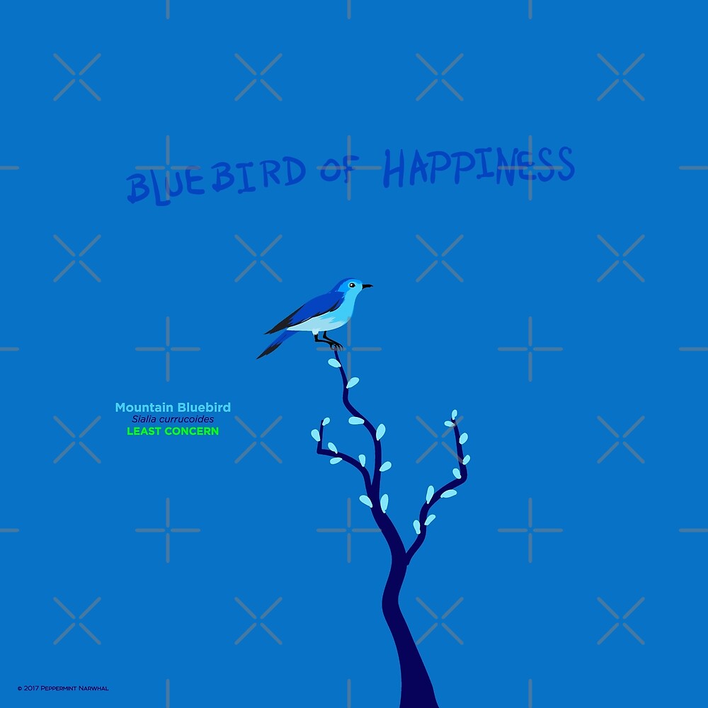 "Bluebird of Happiness" by PepomintNarwhal | Redbubble