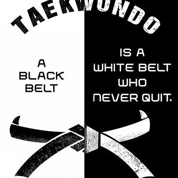 A black belt is a white belt that never quit sale